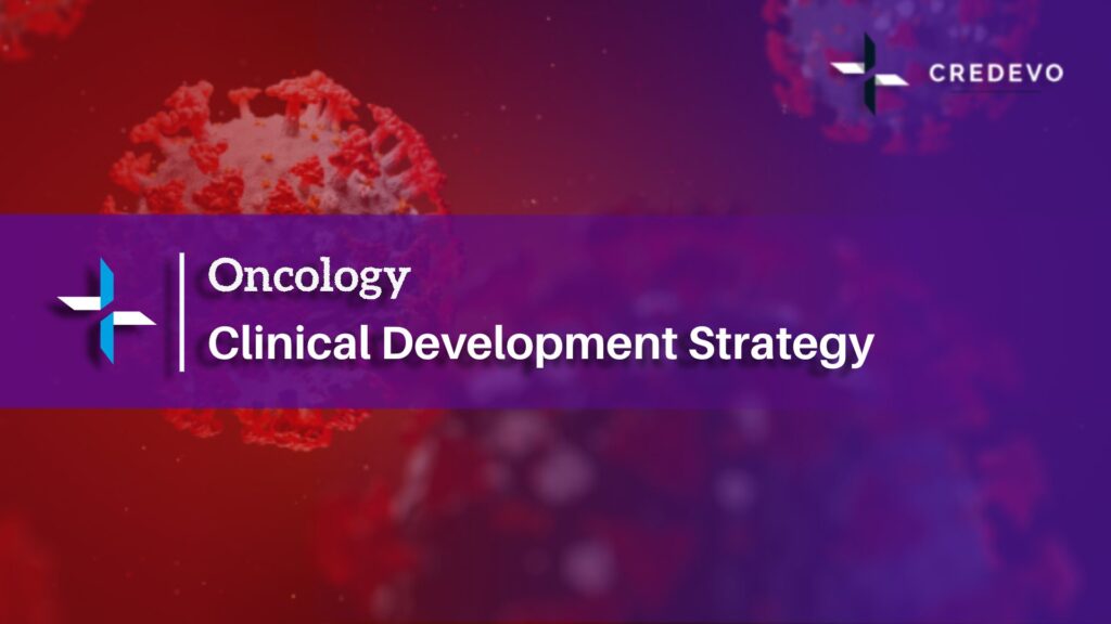 Clinical Development Strategy In Oncology