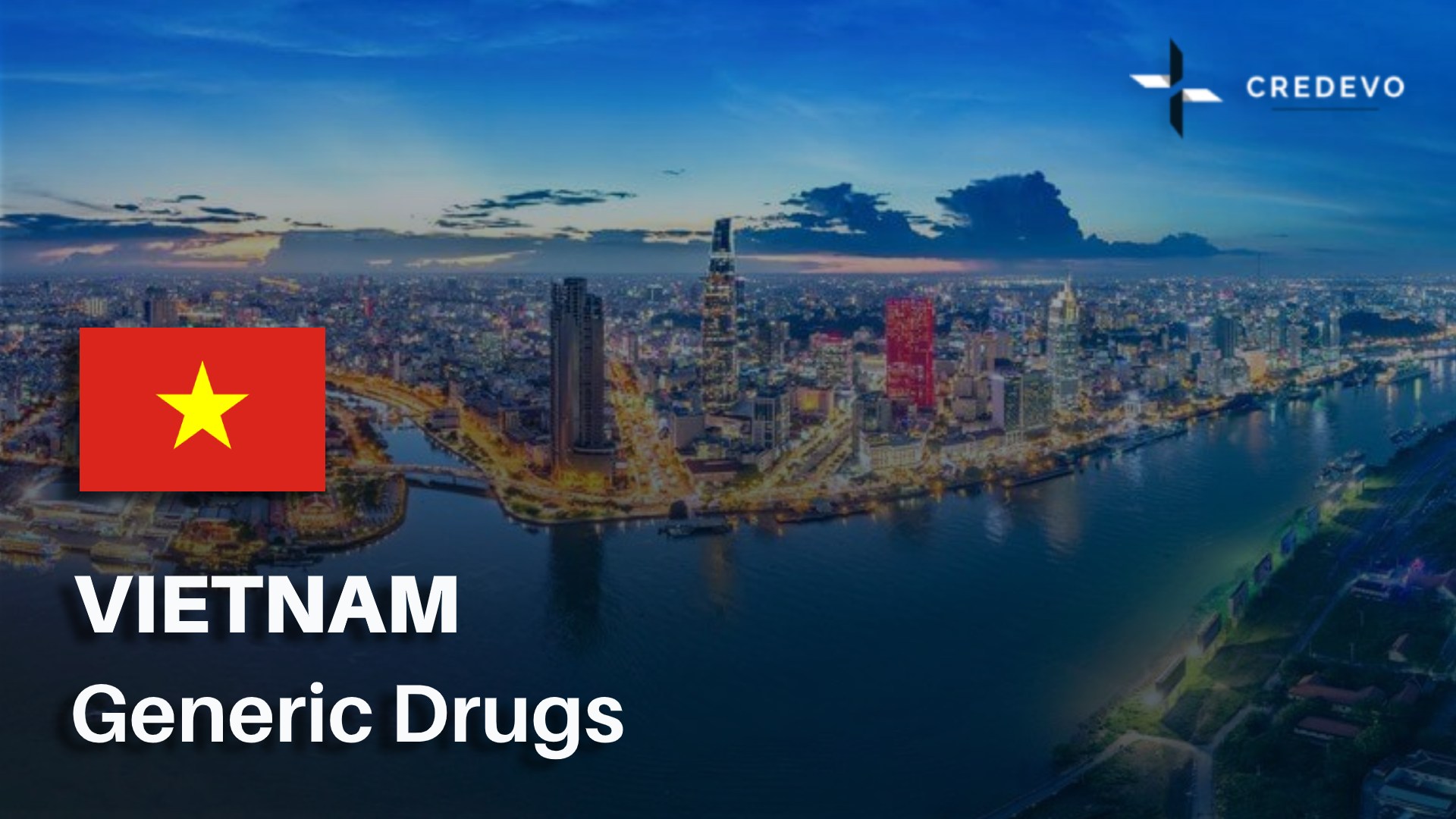 Generic Drug Registration Process In Vietnam Credevo Articles