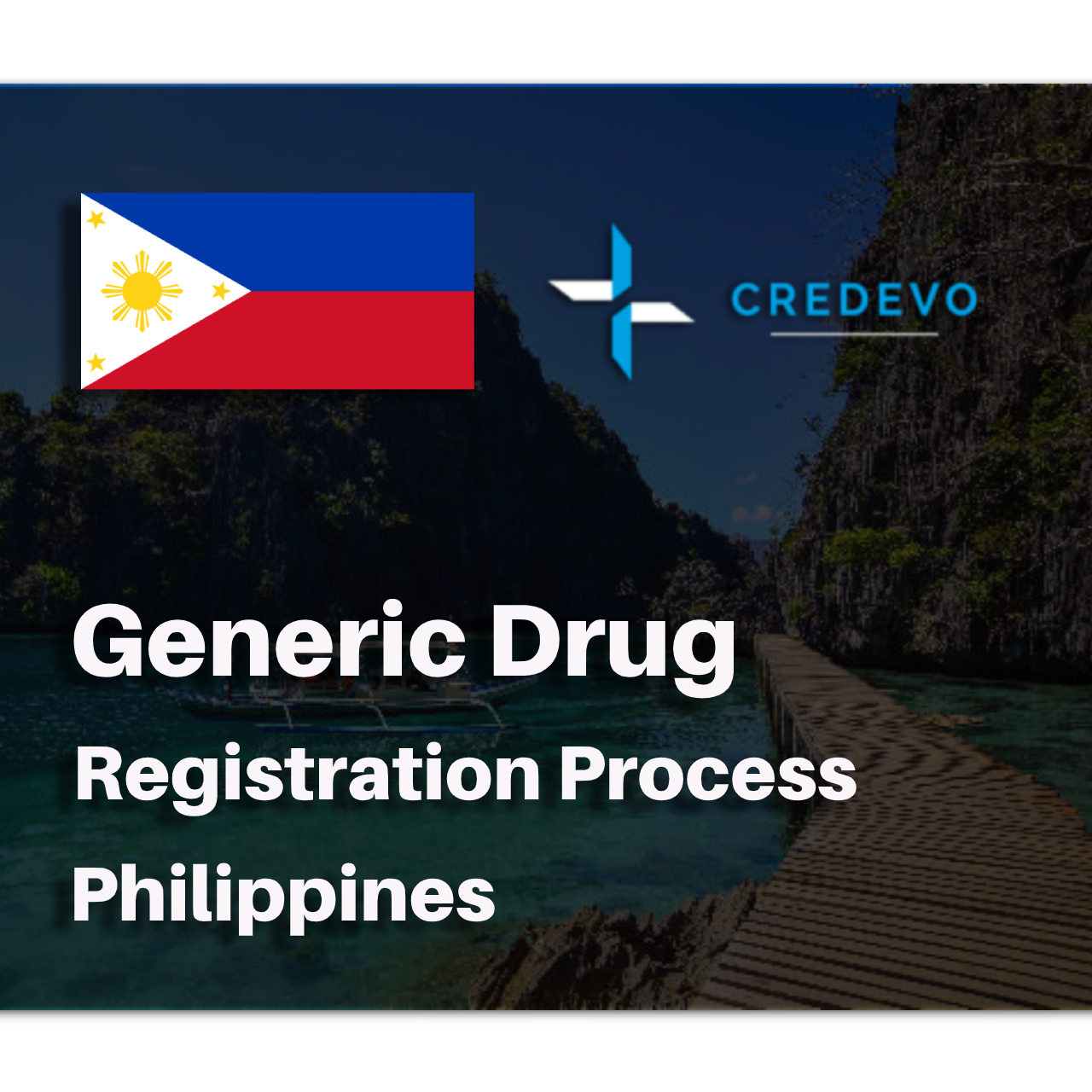 Generic Drug Registration In The Philippines Credevo
