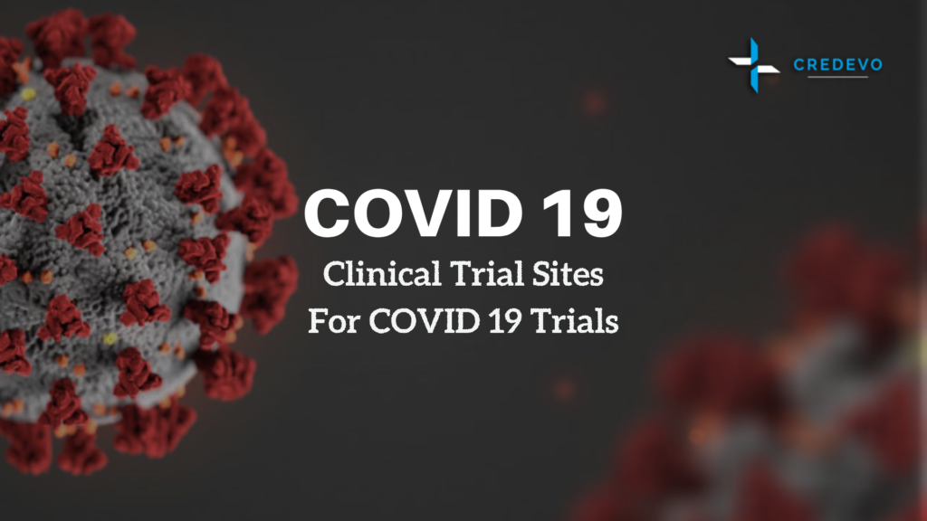 Clinical Trial Sites for Covid 19 Trials