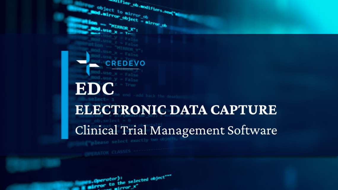 Electronic Data Capture Edc In Clinical Trials Credevo Articles 