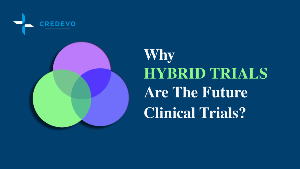 Hybrid decentralized RCT clinical trials