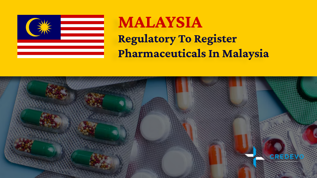 Malaysia drug approval regulatory 