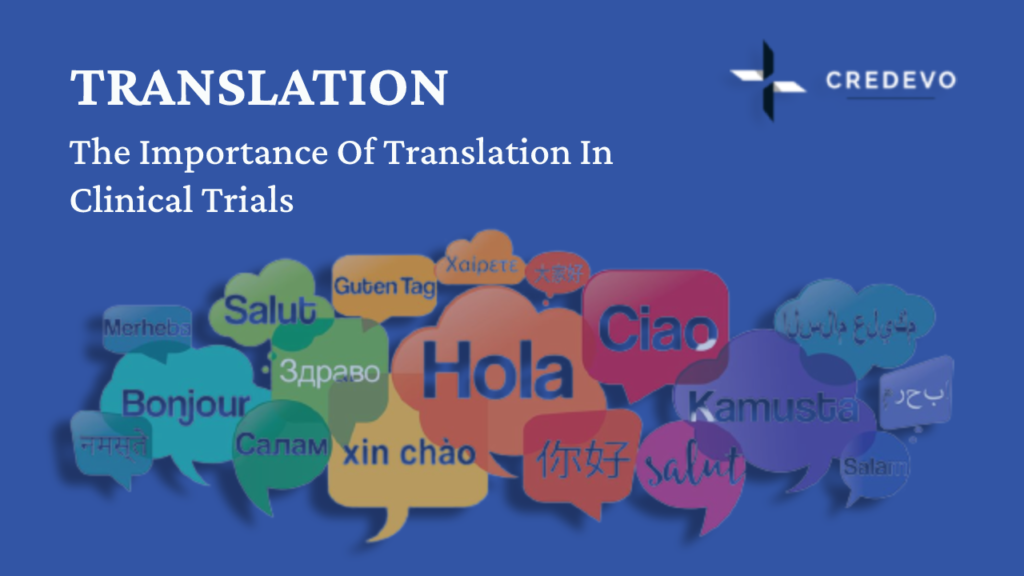 Translation Services for clinical trials and regulatory