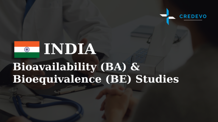 Bioavailability (BA) & Bioequivalence (BE) Studies