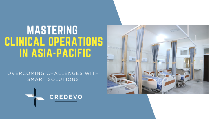 Mastering Clinical Operations in AsiaPacific