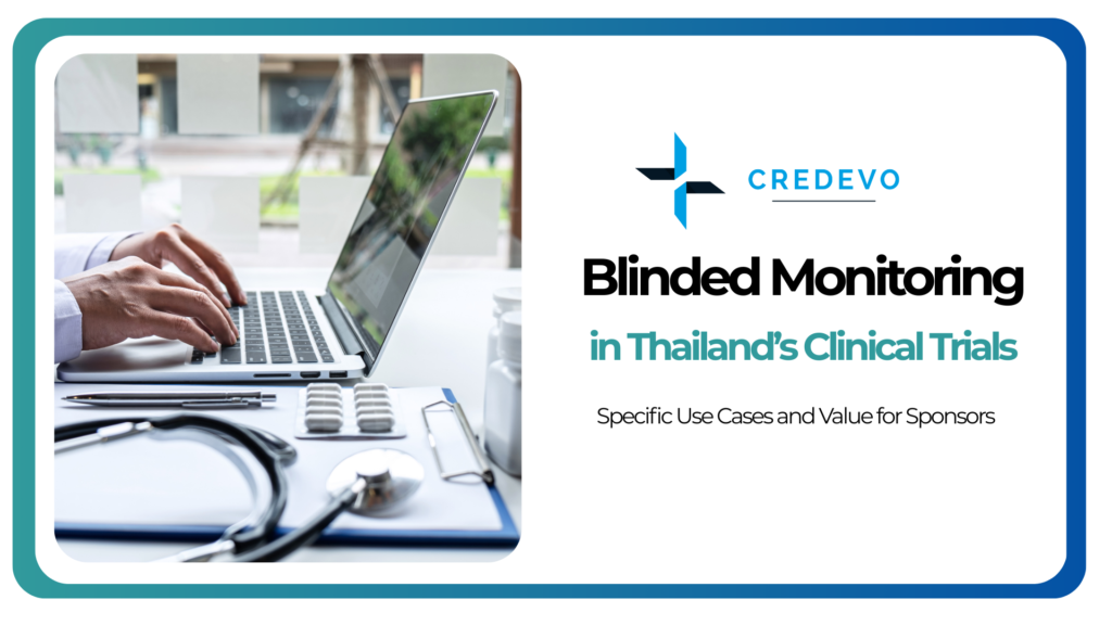 Blinded Monitoring in Thailand’s Clinical Trials