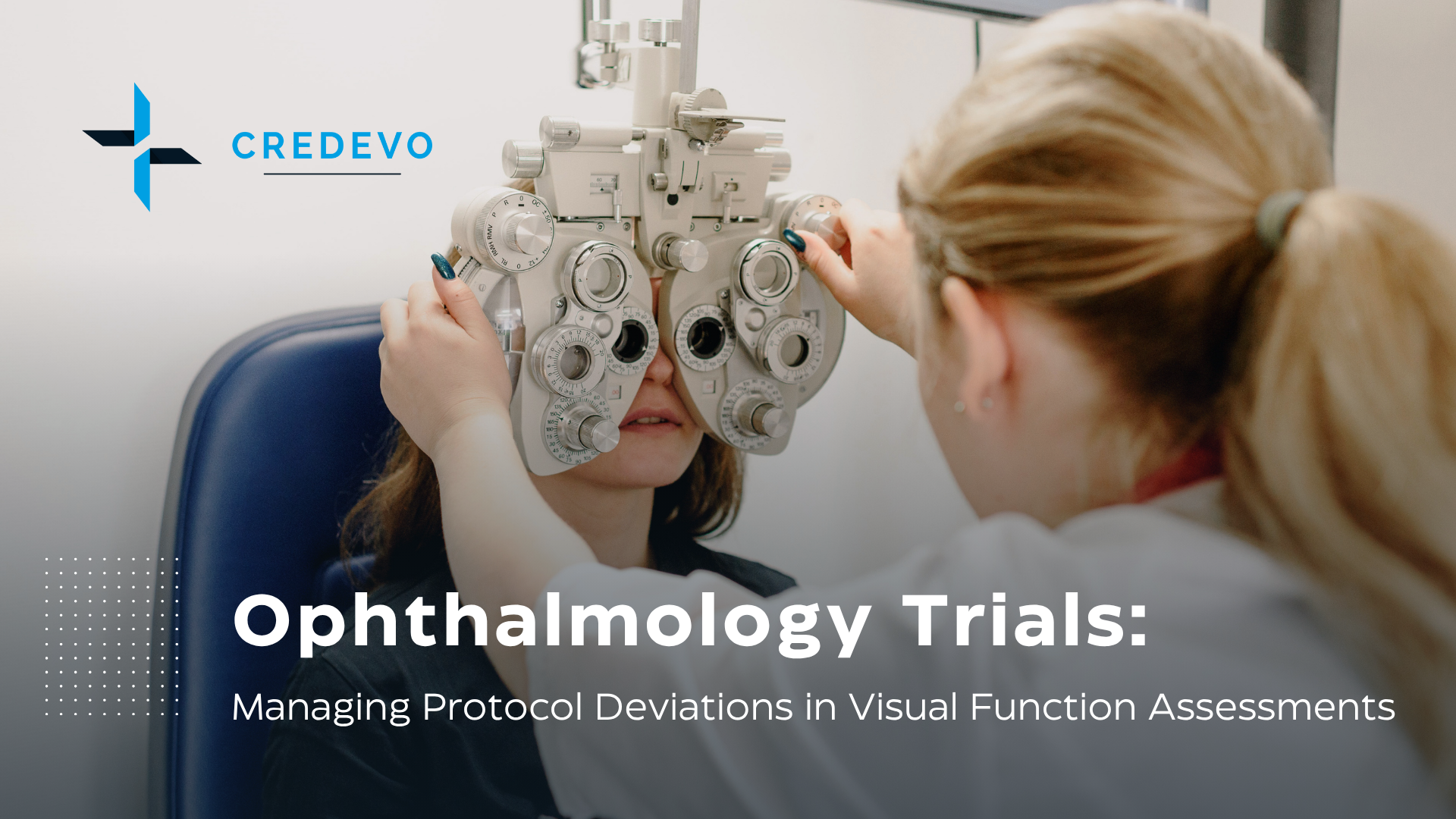 Image depicting managing protocol deviations in visual function assessments in opthalmology clinical trials