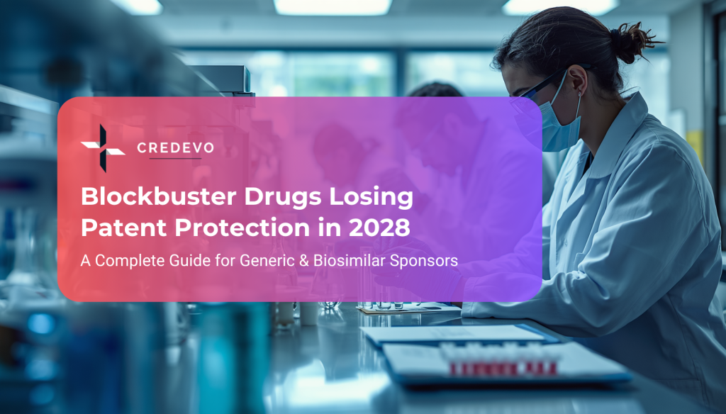 Blockbuster Drugs Are Losing Patent Protection in 2028